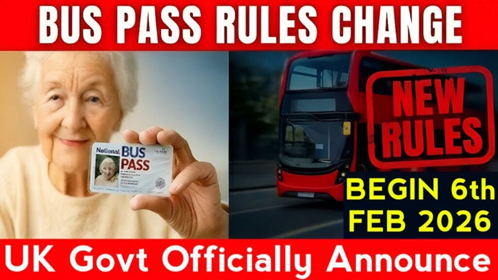 UK Bus Pass Rules Changes 2026